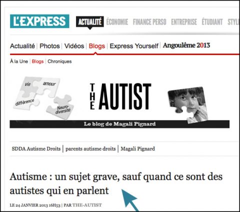 Article dans l’Express : Autisme : « un sujet grave, sauf quand ce sont des autistes qui en parlent »