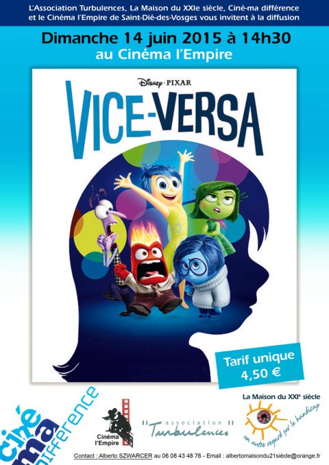 Projection ciné-ma différence du film «Vice-Versa» dimanche 14 juin 2015 à 14h30